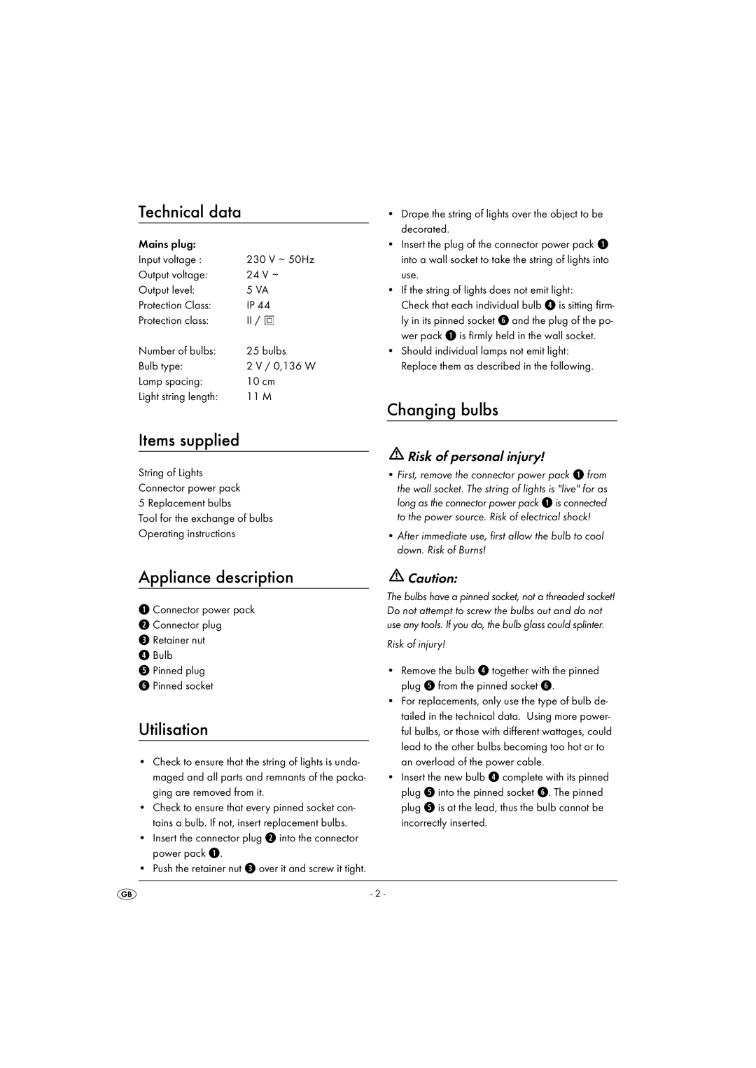 Kompernass KH 4168 manual Technical data, Items supplied, Changing bulbs, Appliance description, Utilisation 