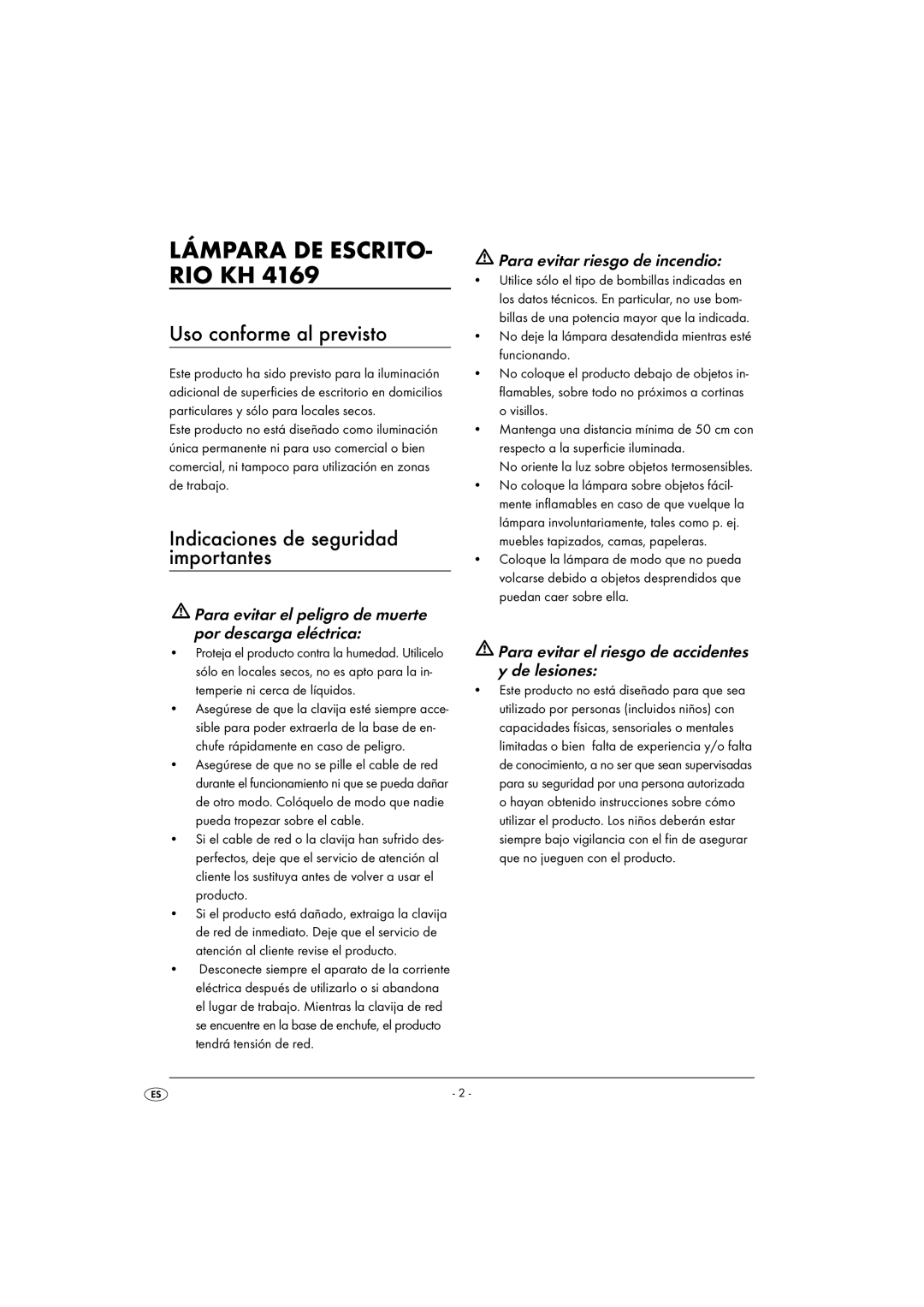 Kompernass KH 4169 manual Uso conforme al previsto, Indicaciones de seguridad importantes, Para evitar riesgo de incendio 