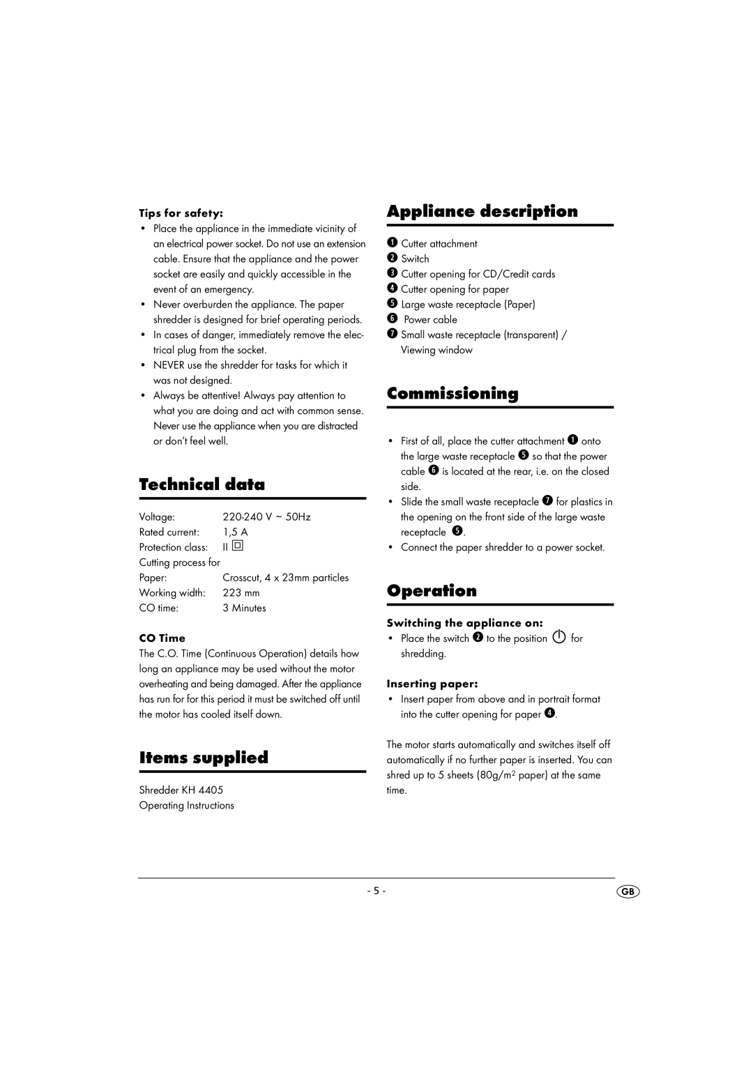 Kompernass KH 4405 manual Technical data, Items supplied, Appliance description, Commissioning, Operation 