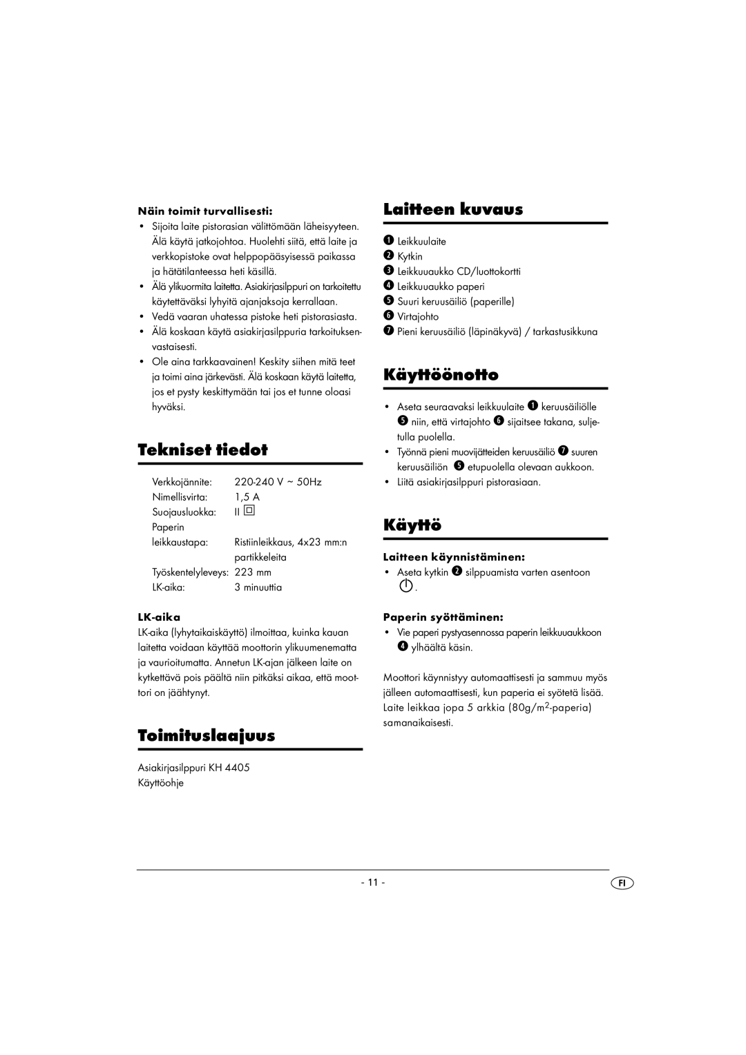 Kompernass KH 4405 manual Tekniset tiedot, Toimituslaajuus, Laitteen kuvaus, Käyttöönotto 