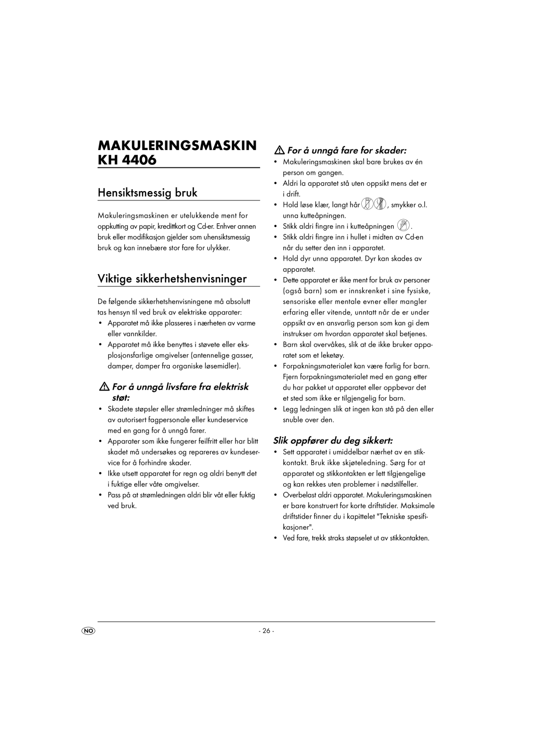 Kompernass KH 4406 manual Makuleringsmaskin KH, Hensiktsmessig bruk, Viktige sikkerhetshenvisninger 