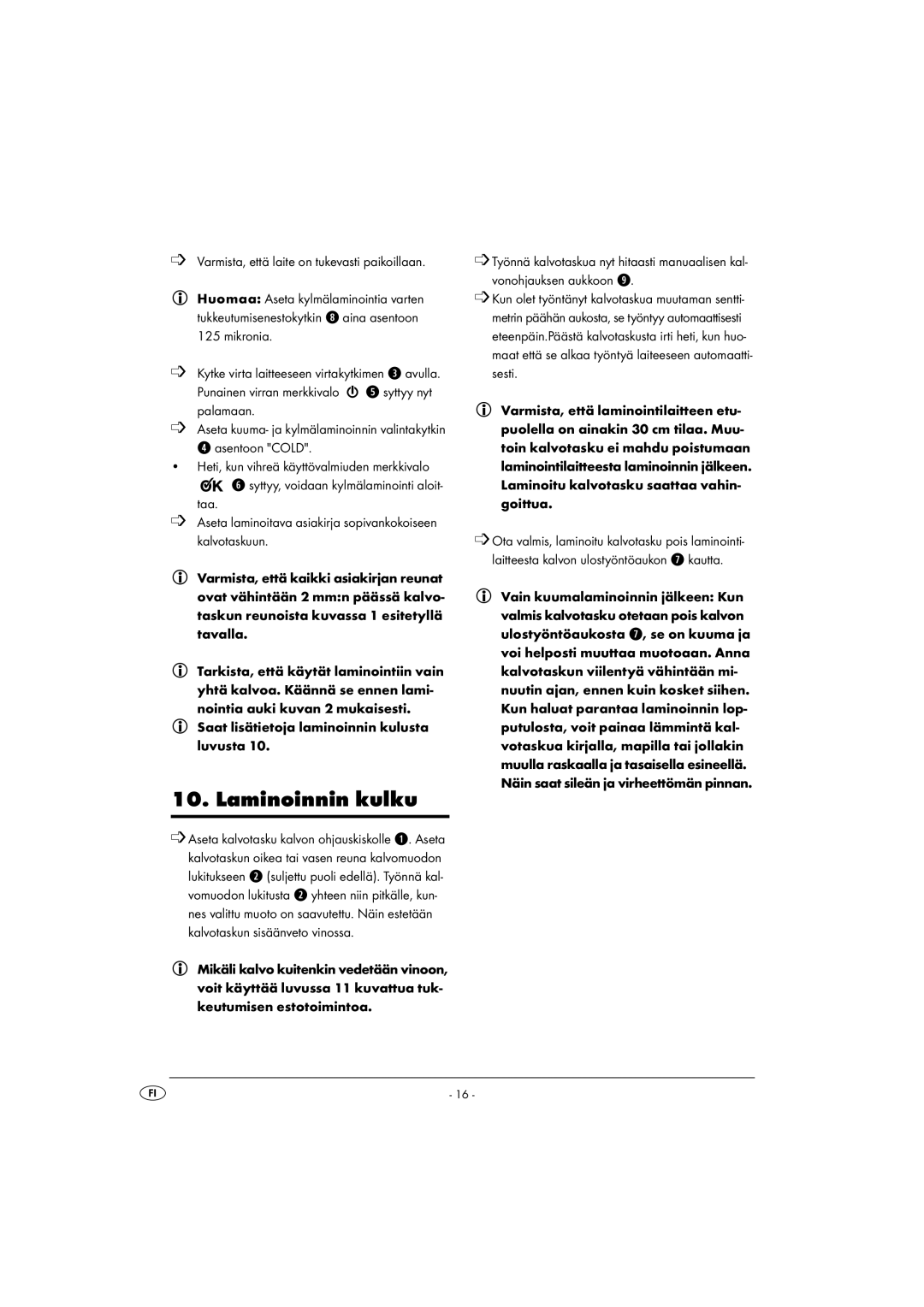 Kompernass KH 4412 manual Laminoinnin kulku 