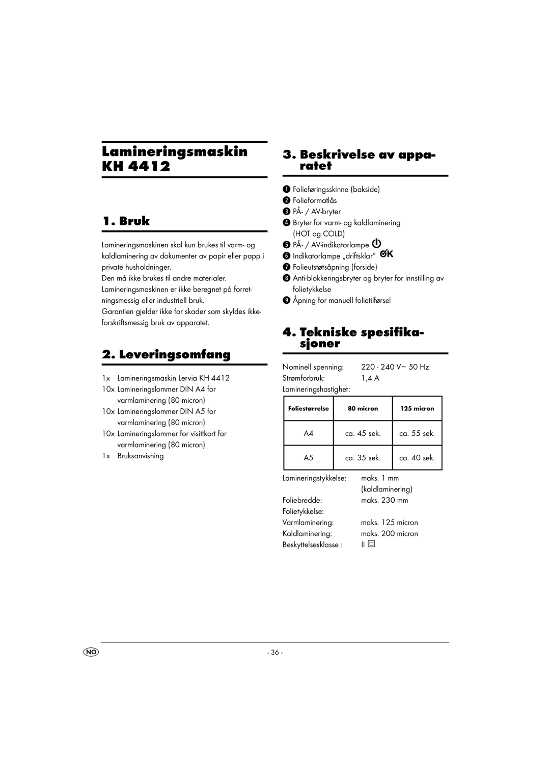 Kompernass KH 4412 Lamineringsmaskin KH, Bruk, Leveringsomfang, Beskrivelse av appa- ratet, Tekniske spesifika- sjoner 