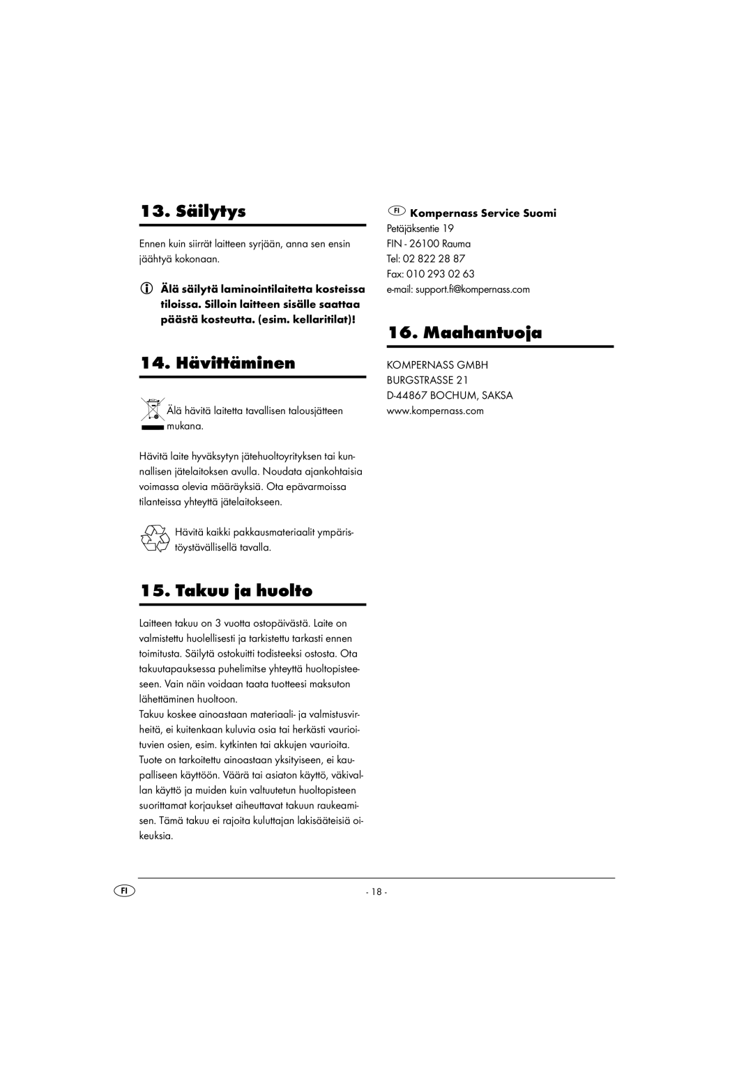 Kompernass KH 4412 manual 13. Säilytys, 14. Hävittäminen, Takuu ja huolto, Maahantuoja 