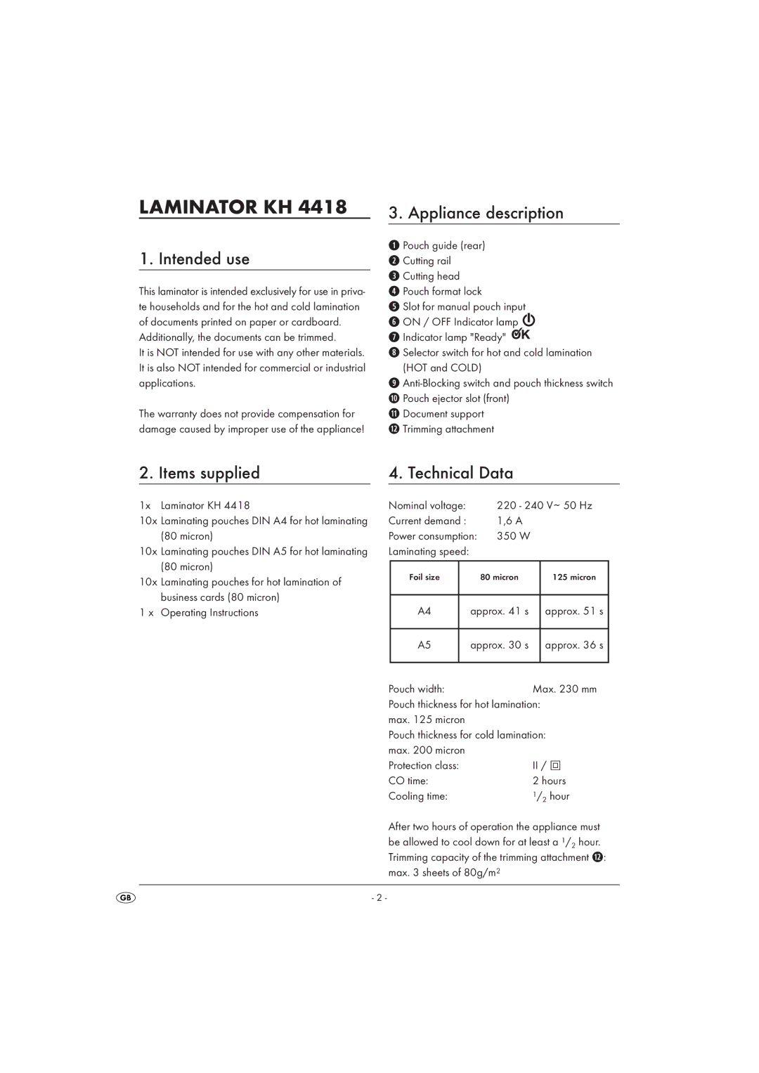 Kompernass KH 4418 manual Intended use, Appliance description, Items supplied Technical Data 