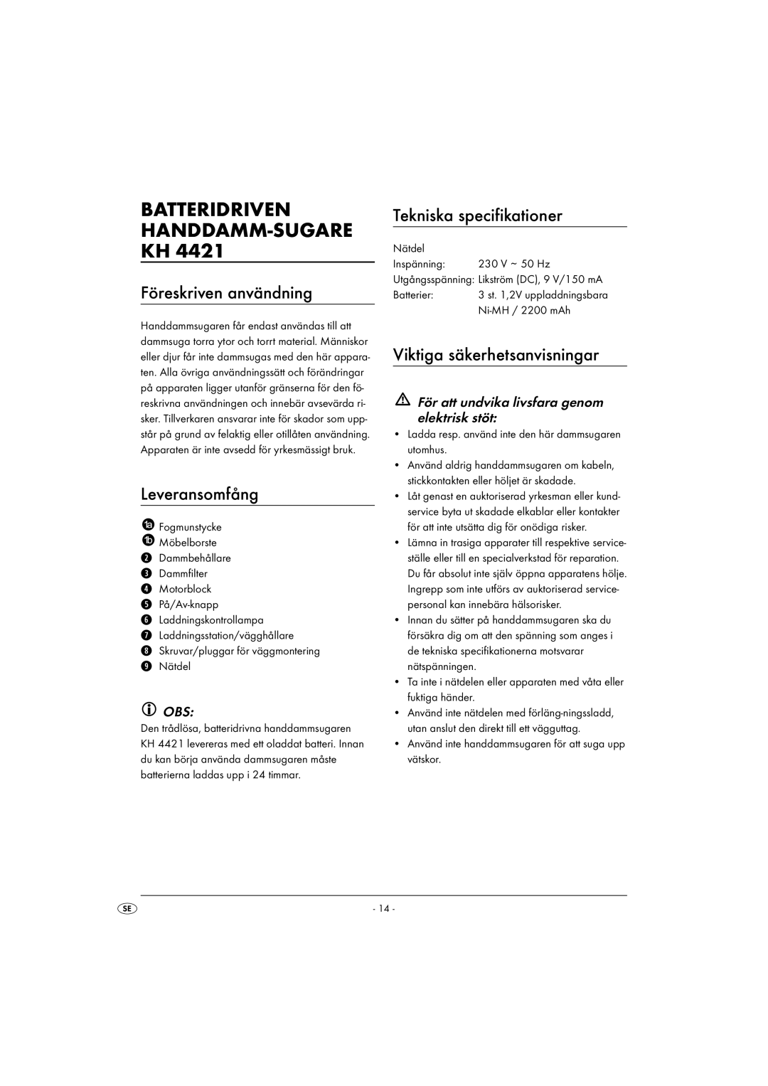 Kompernass KH 4421 Batteridriven HANDDAMM-SUGARE KH, Föreskriven användning, Leveransomfång, Tekniska specifikationer 