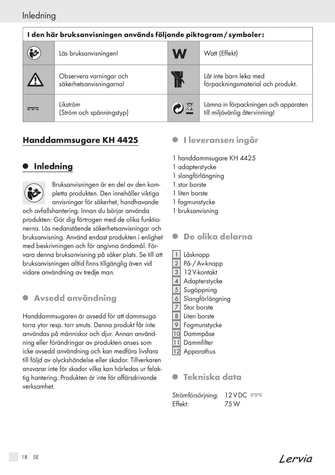 Kompernass KH 4425 manual Inledning, Avsedd användning, Leveransen ingår, De olika delarna, Tekniska data 