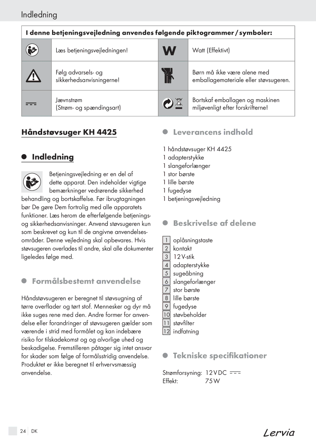 Kompernass KH 4425 manual Indledning, Formålsbestemt anvendelse, Leverancens indhold, Beskrivelse af delene 