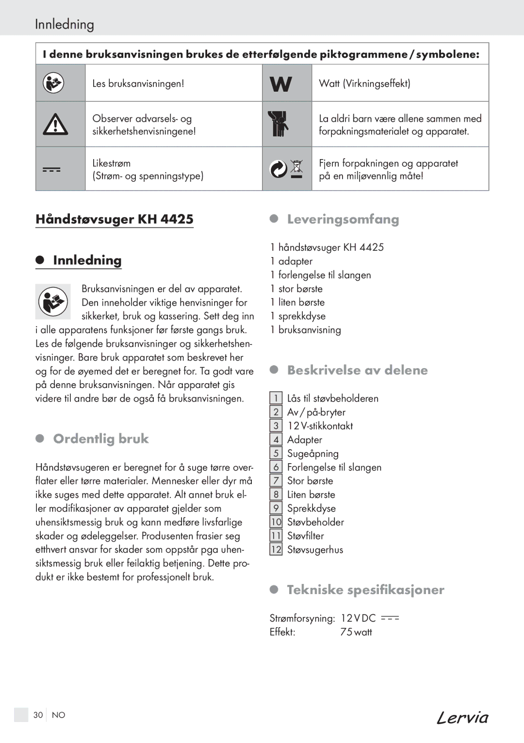 Kompernass KH 4425 manual Innledning, Leveringsomfang, Beskrivelse av delene, Ordentlig bruk, Tekniske spesifikasjoner 