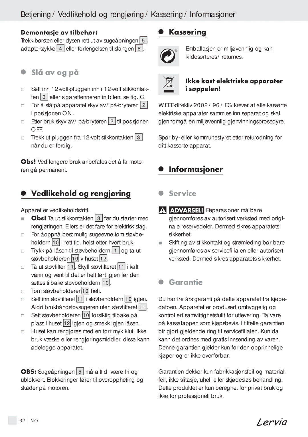 Kompernass KH 4425 manual Kassering, Slå av og på, Vedlikehold og rengjøring, Garantie 