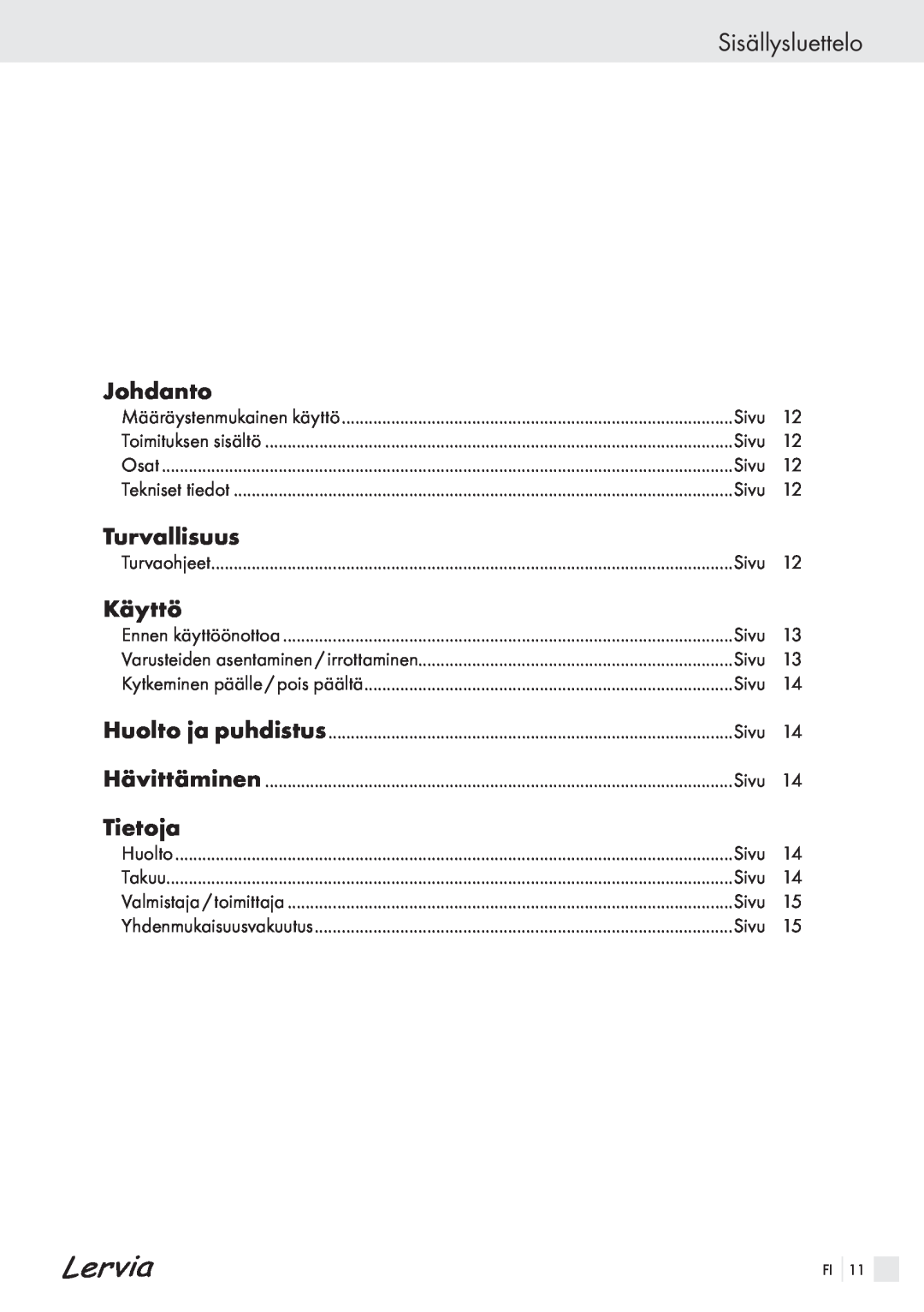 Kompernass KH 4425 manual Sisällysluettelo, Johdanto, Turvallisuus, Käyttö, Tietoja 