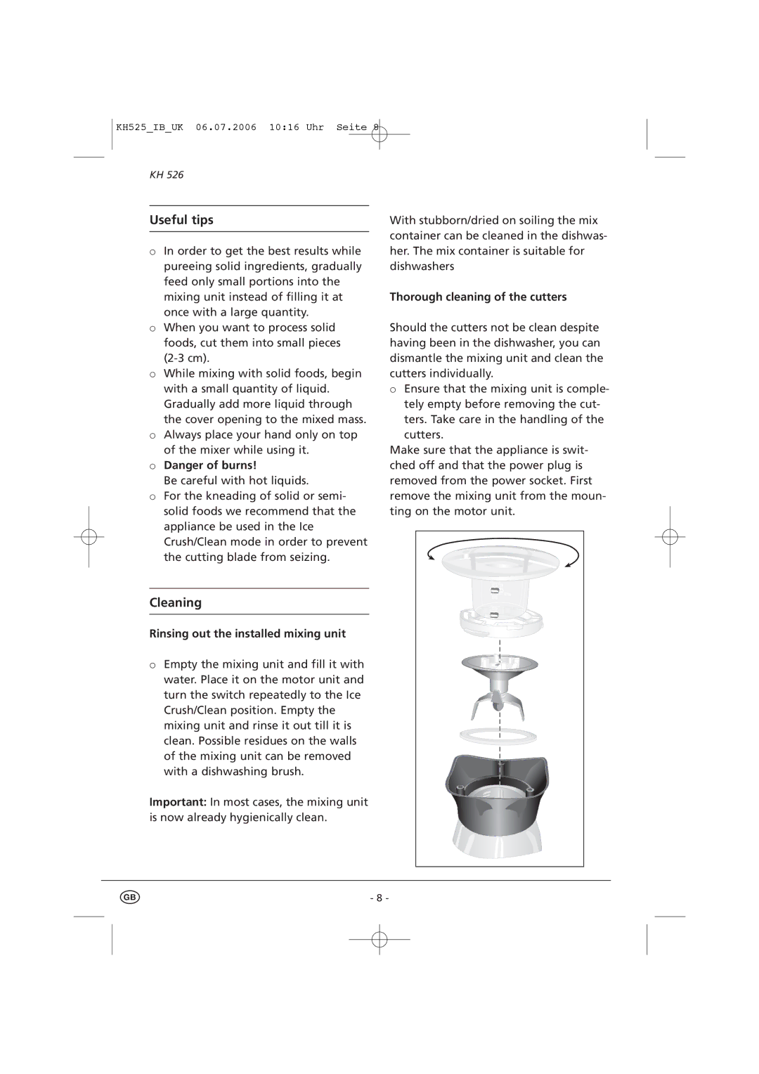 Kompernass KH 525 manual Useful tips, Thorough cleaning of the cutters, Rinsing out the installed mixing unit 