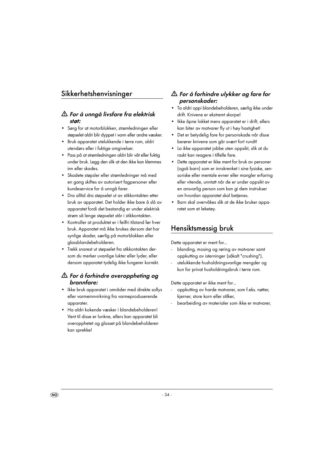 Kompernass KH 527 manual Sikkerhetshenvisninger, Hensiktsmessig bruk, For å unngå livsfare fra elektrisk støt 