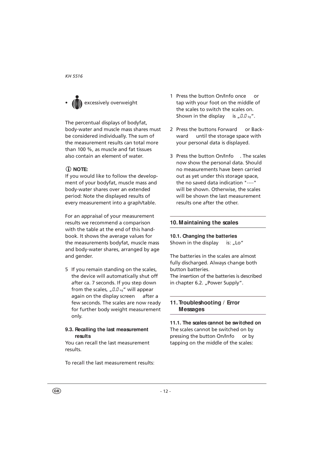 Kompernass KH 5516 manual Recalling the last measurement results, Changing the batteries 