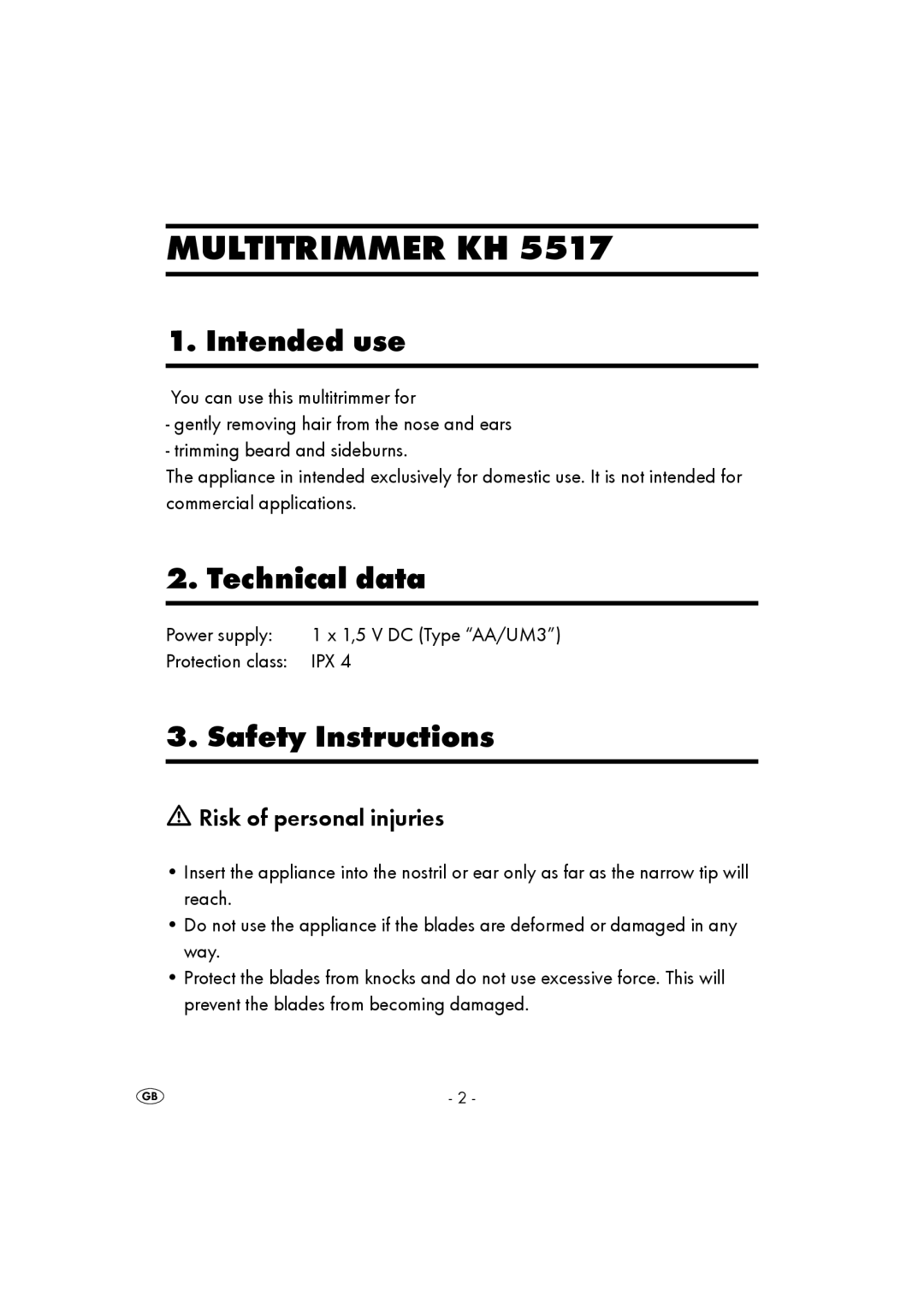 Kompernass KH 5517 operating instructions Intended use, Technical data, Safety Instructions, Risk of personal injuries 