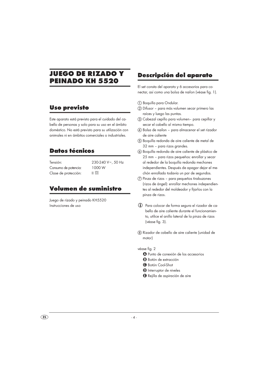 Kompernass KH 5520 operating instructions Uso previsto, Datos técnicos, Volumen de suministro, Descripción del aparato 