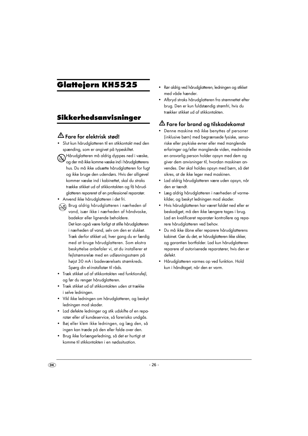 Kompernass KH 5525 instruction manual Sikkerhedsanvisninger, Fare for elektrisk stød, Fare for brand og tilskadekomst 