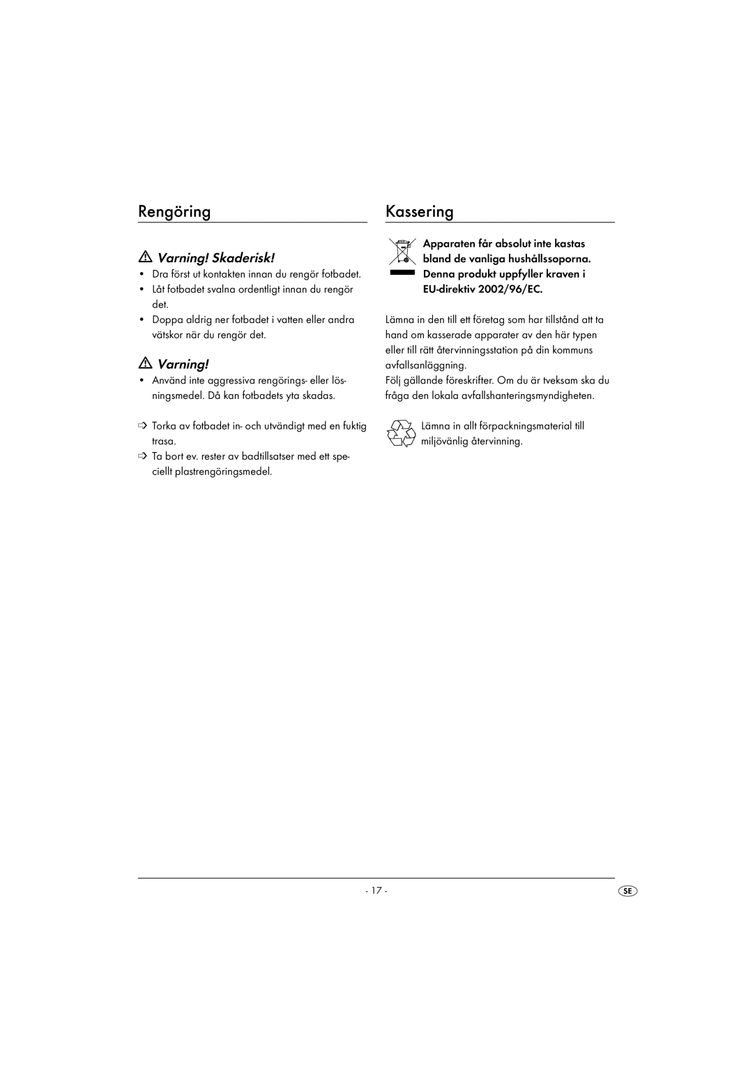 Kompernass KH 5557 operating instructions Rengöring Kassering, Varning! Skaderisk 