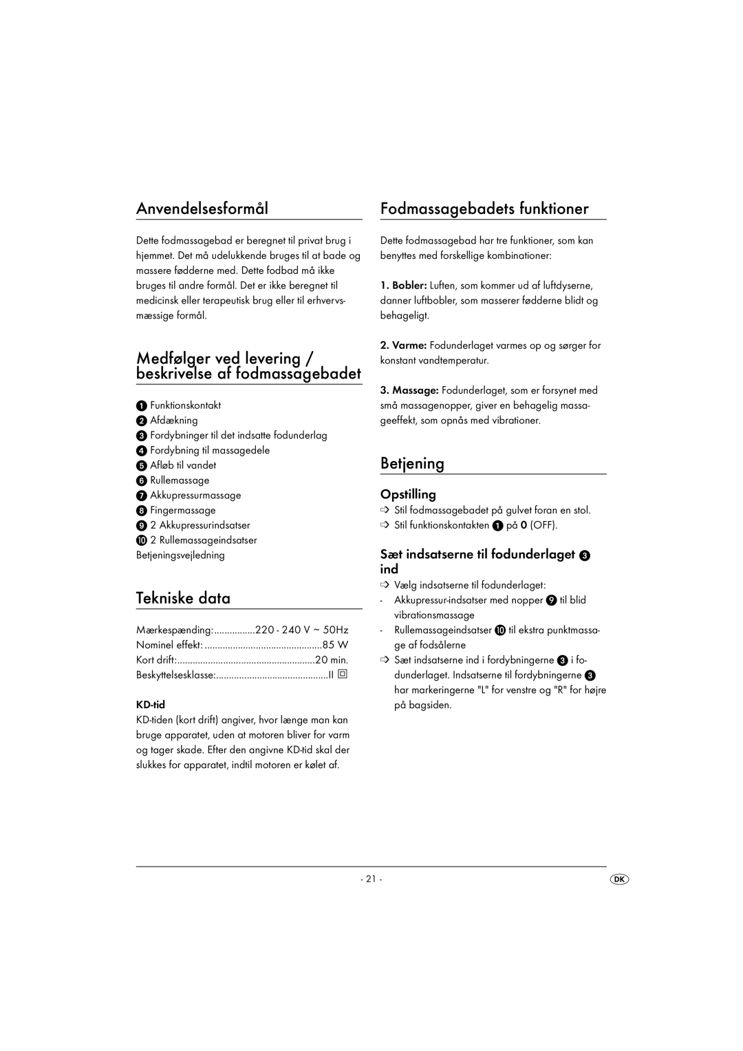 Kompernass KH 5557 Anvendelsesformål, Tekniske data, Betjening, Opstilling, Sæt indsatserne til fodunderlaget ind 