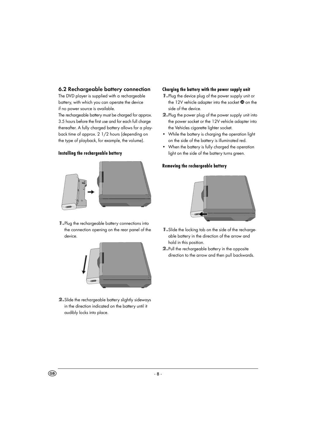 Kompernass KH 6500 Rechargeable battery connection, Installing the rechargeable battery, Removing the rechargeable battery 