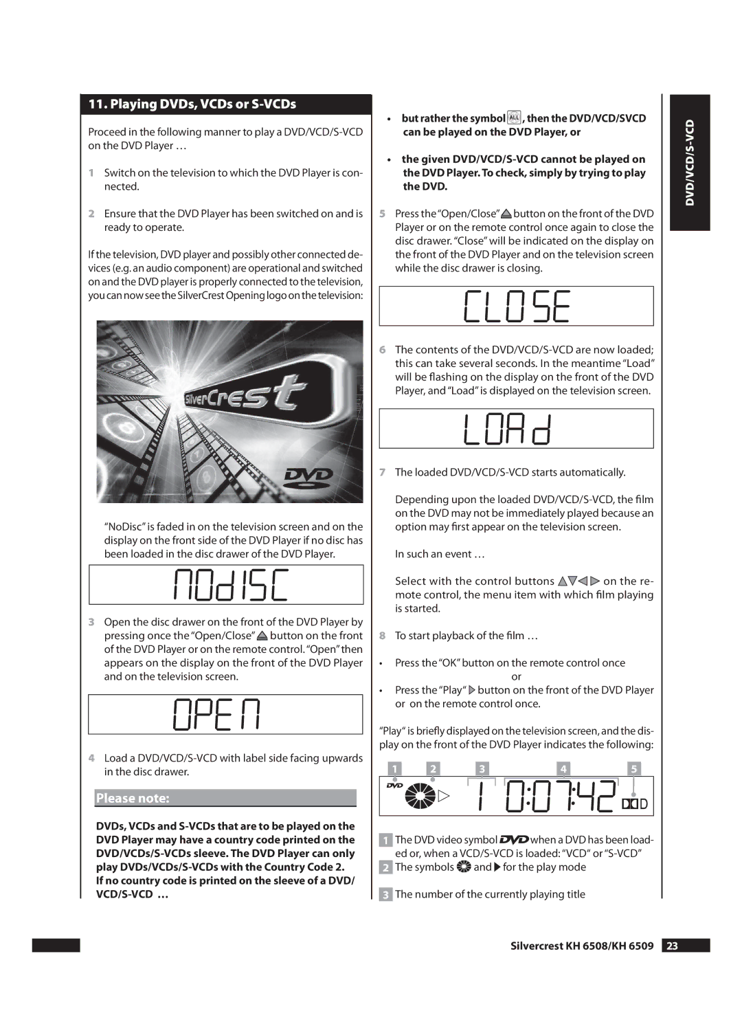 Kompernass Playing DVDs, VCDs or S-VCDs, Loaded DVD/VCD/S-VCD starts automatically, Silvercrest KH 6508/KH 6509  