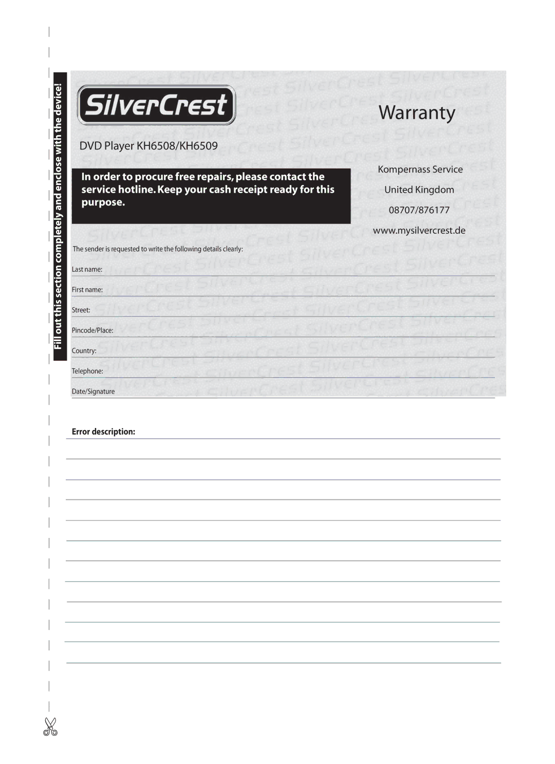 Kompernass KH 6509, KH 6508 operating instructions Warranty, Enclose with the device 