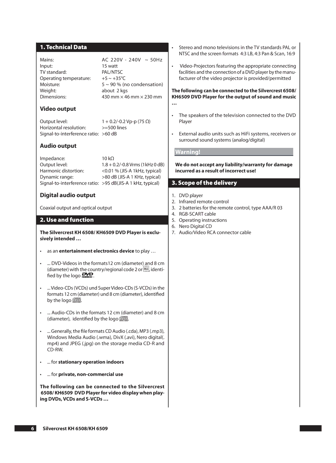 Kompernass KH 6509, KH 6508 operating instructions Technical Data, Use and function, Scope of the delivery 