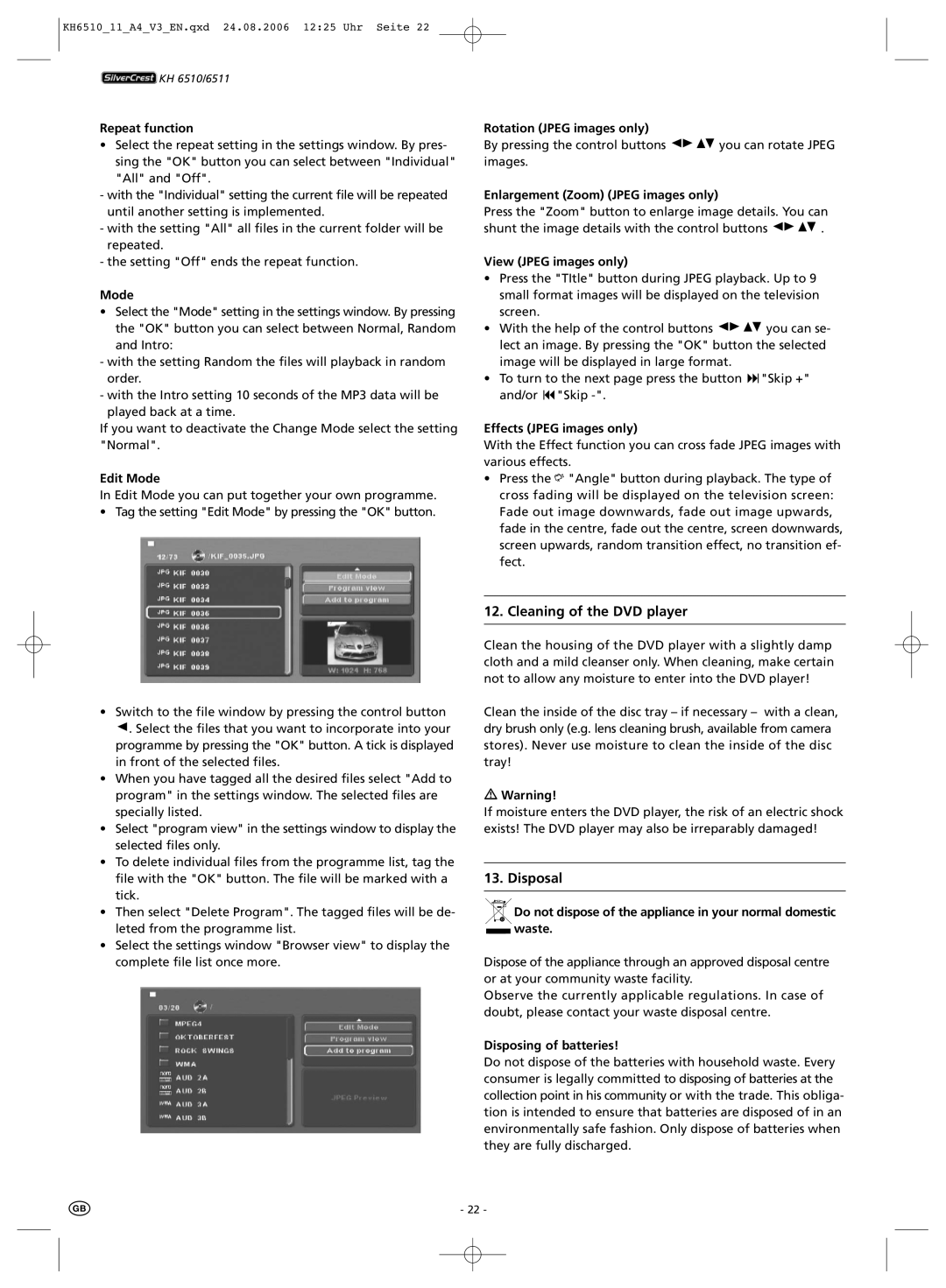 Kompernass KH 6510, KH 6511 Repeat function, Edit Mode, Rotation Jpeg images only, Enlargement Zoom Jpeg images only 