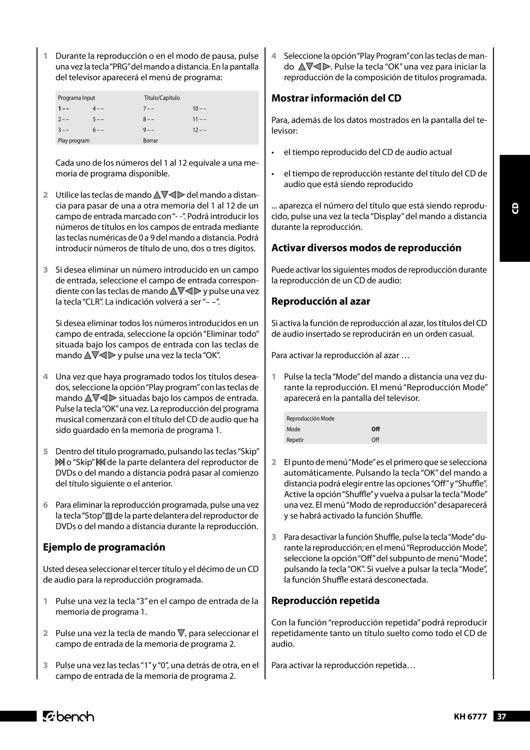 Kompernass KH 6777 manual Mando y pulse una vez la tecla OK, Seleccione la opciónPlay Programcon las teclas de man 