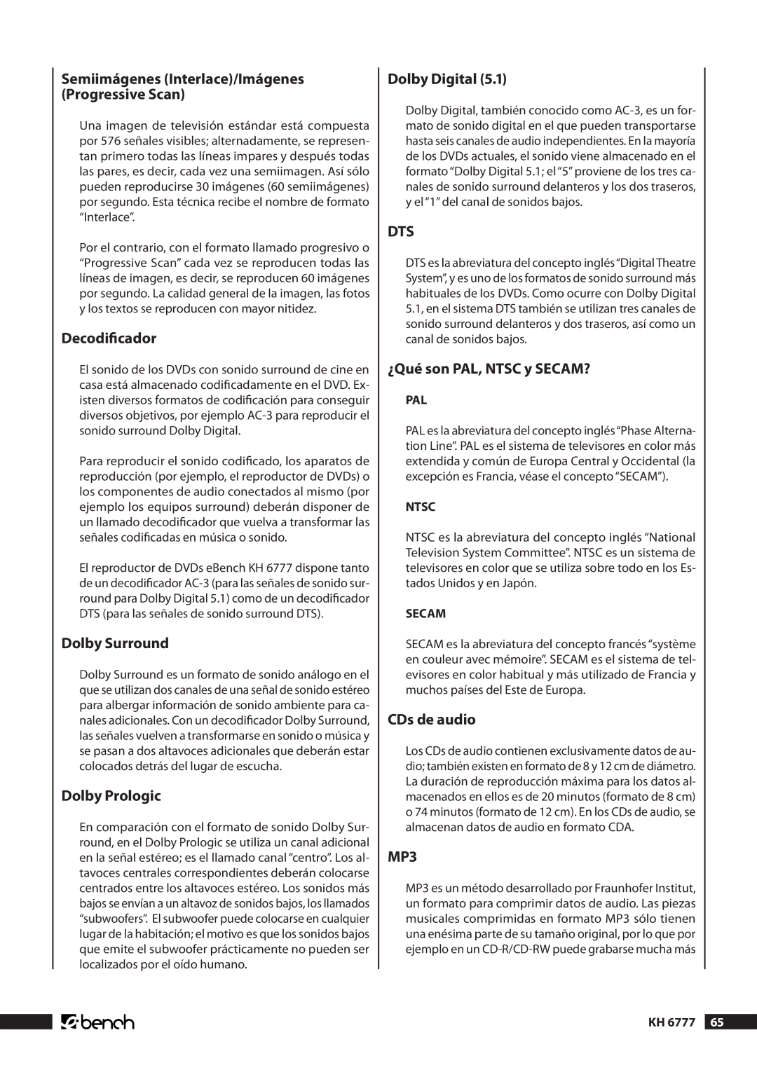 Kompernass KH 6777 manual Decodificador, ¿Qué son PAL, Ntsc y SECAM?, CDs de audio 