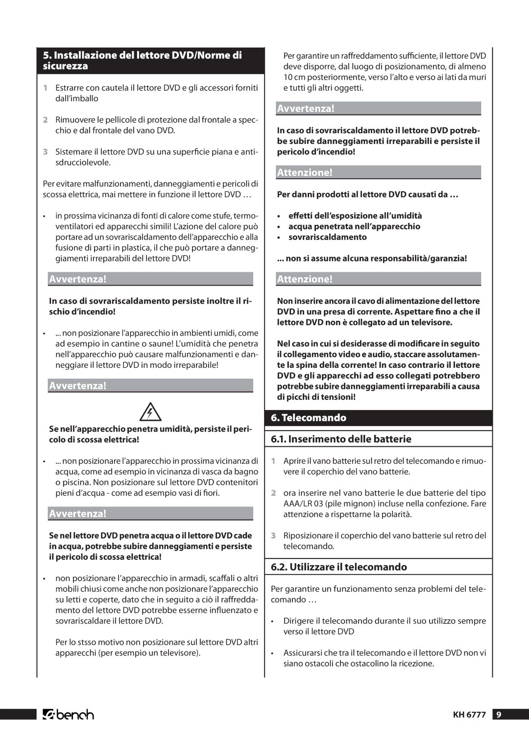 Kompernass KH 6777 manual Installazione del lettore DVD/Norme di sicurezza, Avvertenza, Telecomando 