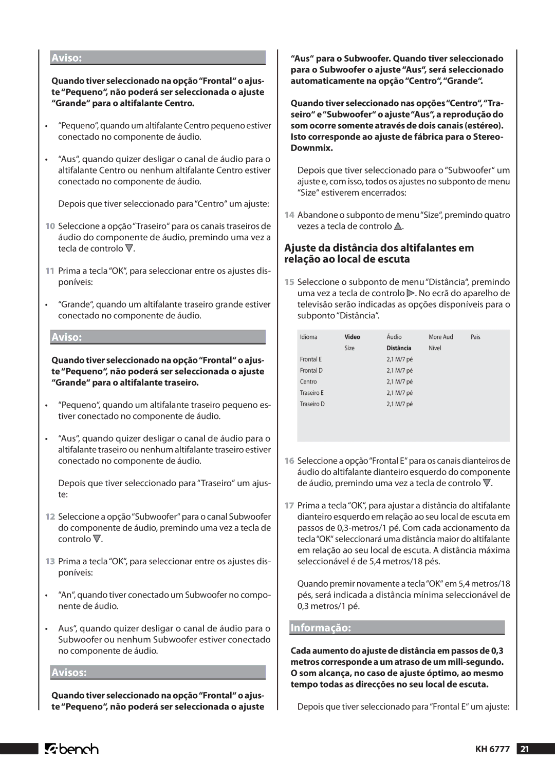 Kompernass KH 6777 manual Avisos, Informação, Depois que tiver seleccionado para Frontal E um ajuste 