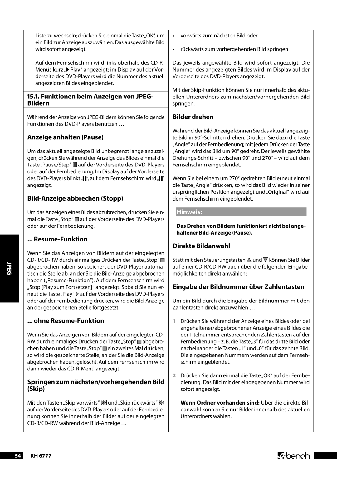 Kompernass KH 6777 .. Funktionen beim Anzeigen von JPEG- Bildern, Anzeige anhalten Pause, Bild-Anzeige abbrechen Stopp 