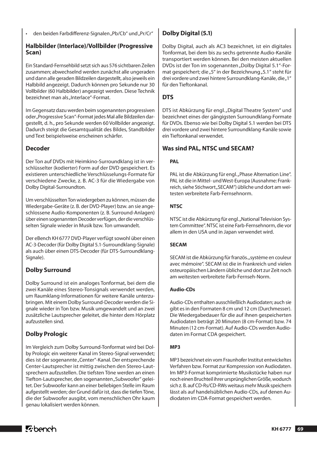 Kompernass KH 6777 manual Halbbilder Interlace/Vollbilder Progressive Scan, Decoder, Dolby Surround, Dolby Prologic 