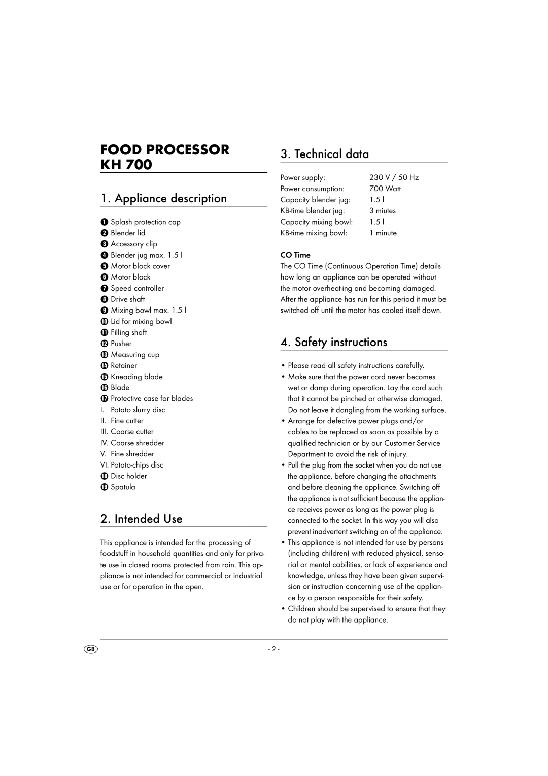 Kompernass KH 700 operating instructions Appliance description, Intended Use, Technical data, Safety instructions 