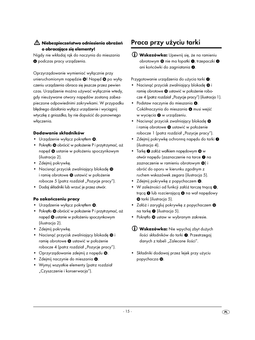 Kompernass KH 701 manual Praca przy użyciu tarki, Przygotowanie urządzenia do użycia tarki u 