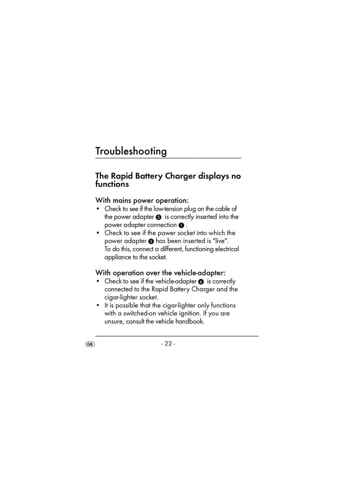 Kompernass KH 971 Troubleshooting, Rapid Battery Charger displays no functions, With mains power operation 