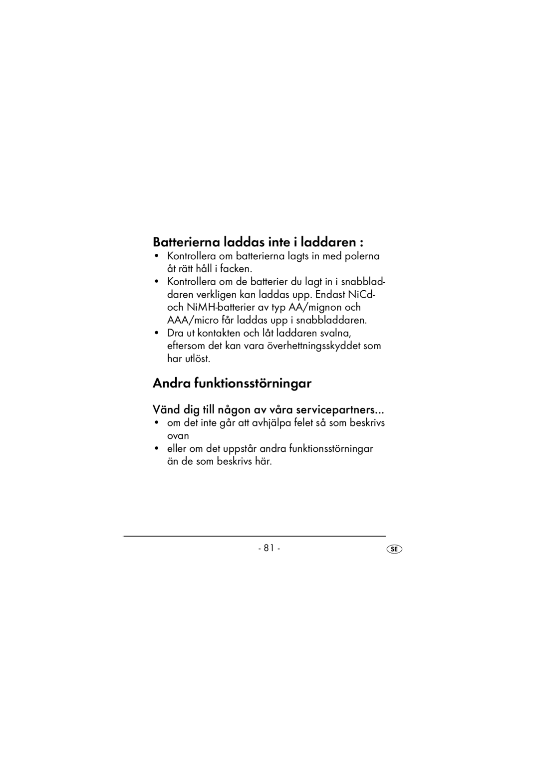 Kompernass KH 971 operating instructions Batterierna laddas inte i laddaren, Andra funktionsstörningar 