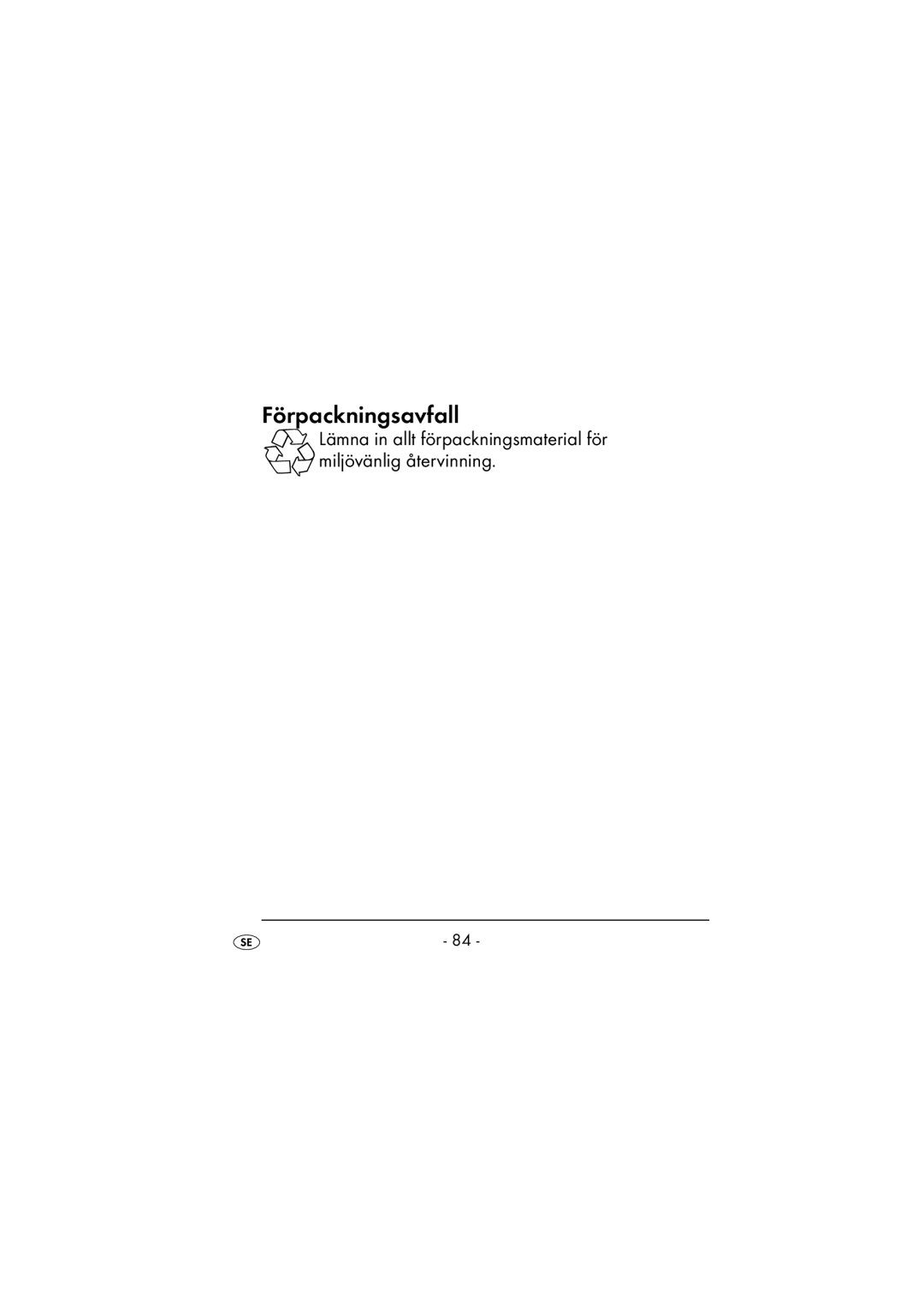 Kompernass KH 971 operating instructions Förpackningsavfall 