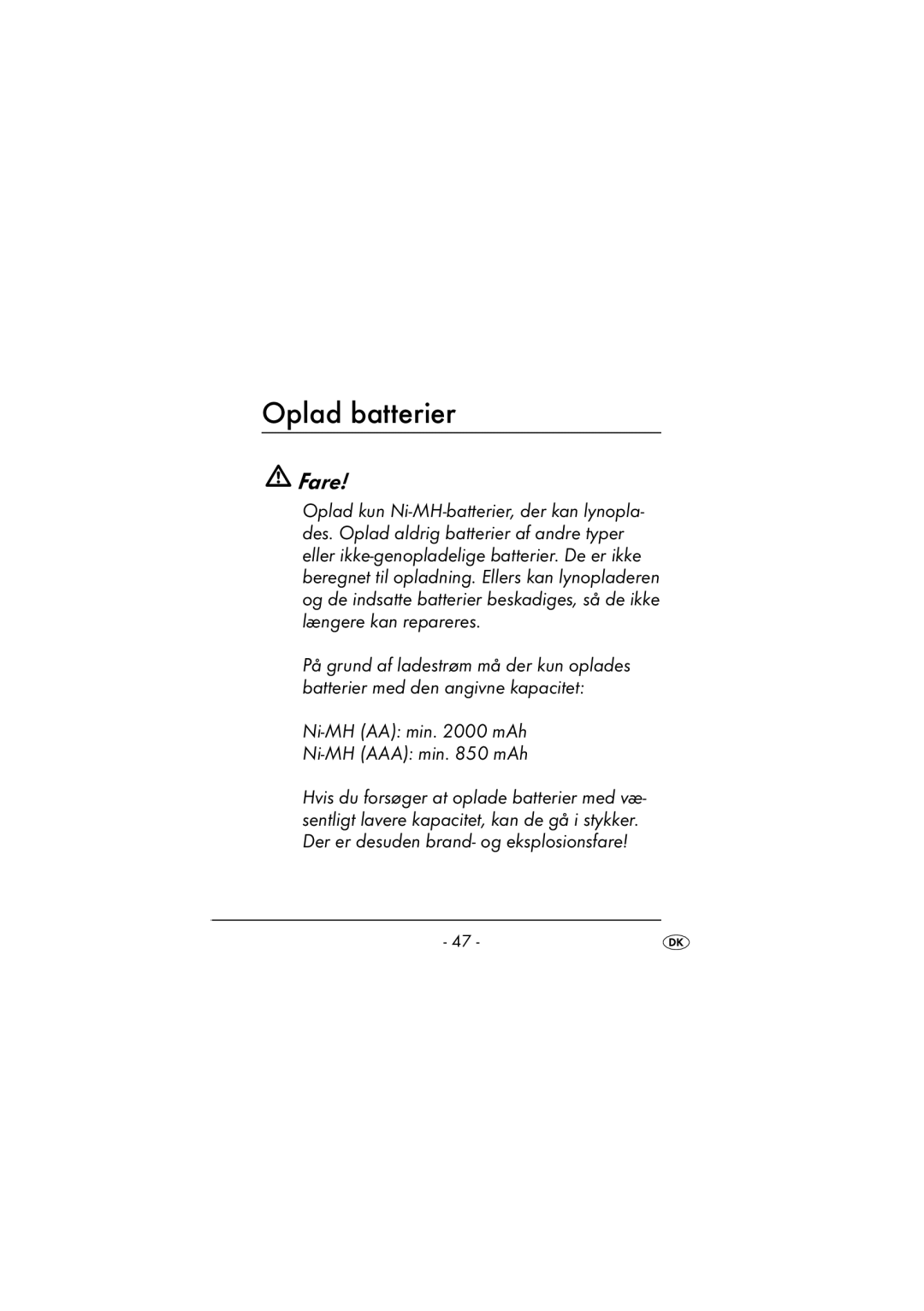 Kompernass KH 972 operating instructions Oplad batterier, Fare 