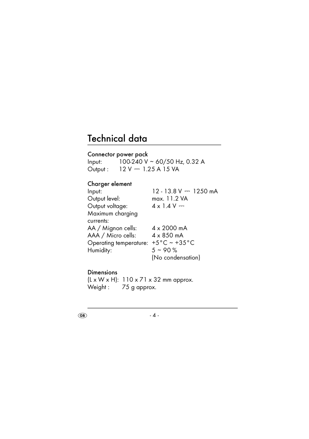 Kompernass KH 972 operating instructions Technical data, +5C ~ +35C 