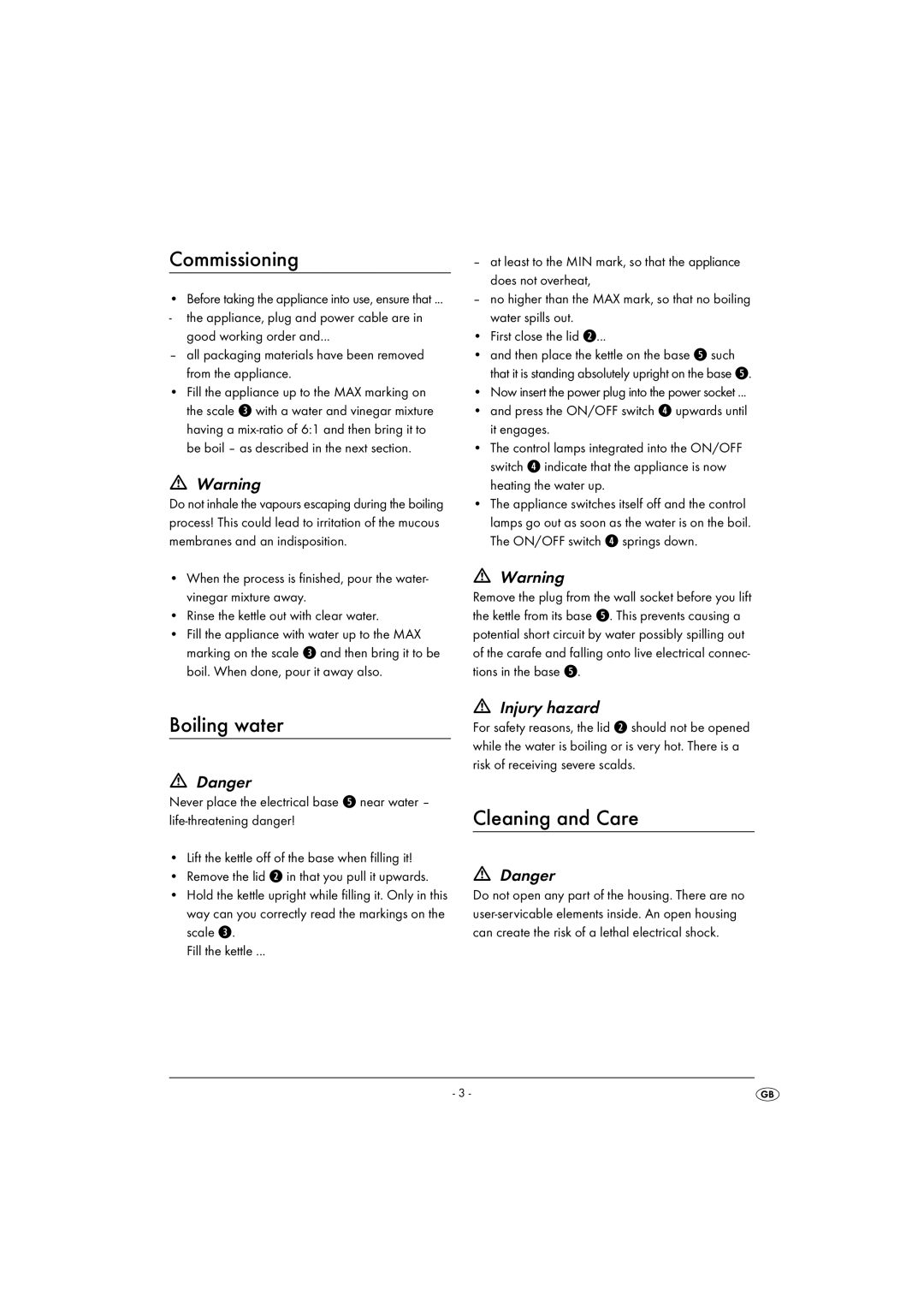 Kompernass KH1025-05/08-V2 operating instructions Commissioning, Boiling water, Cleaning and Care, Injury hazard 