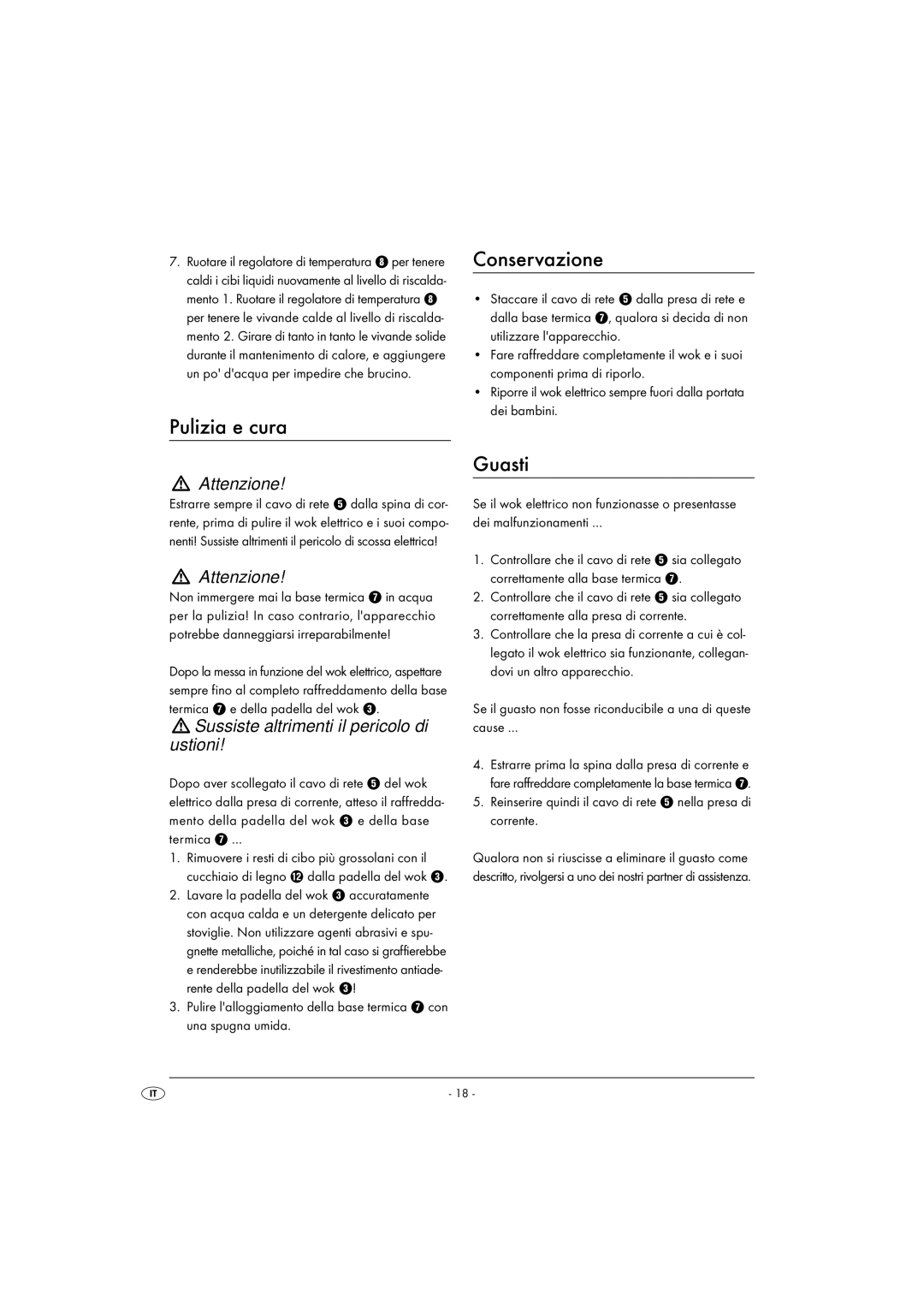 Kompernass KH1099-04/08-V2 Pulizia e cura, Conservazione, Guasti, Sussiste altrimenti il pericolo di ustioni 