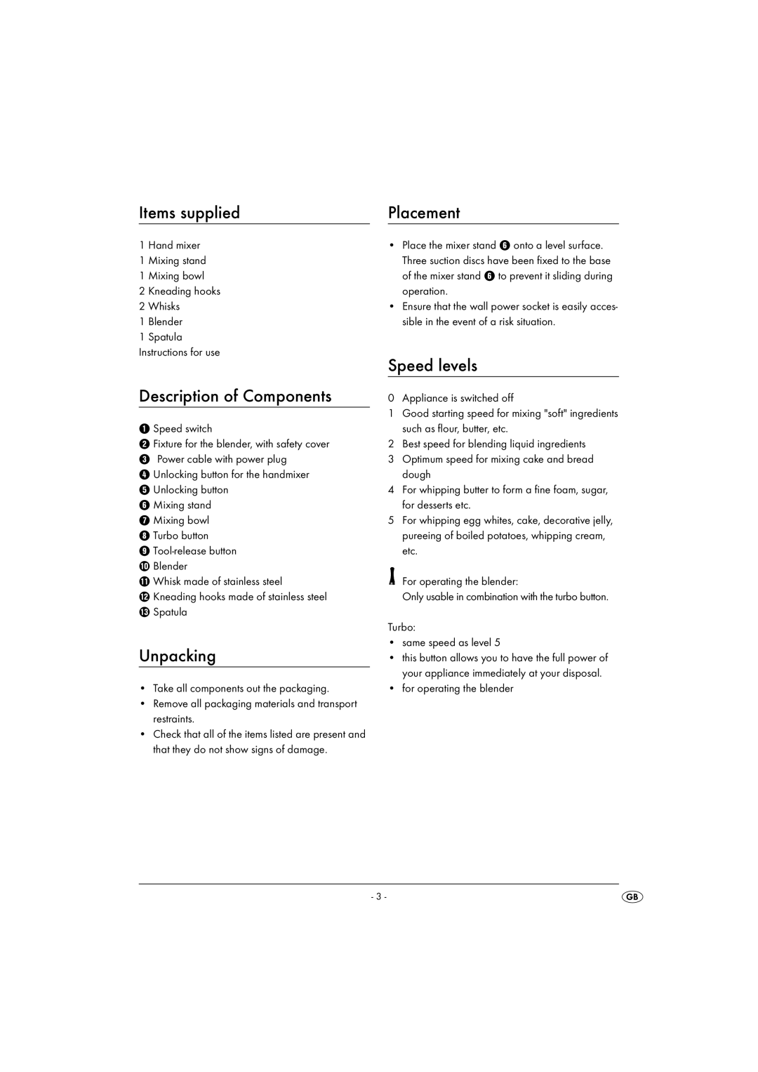 Kompernass KH1132 manual Items supplied, Description of Components, Unpacking, Placement, Speed levels 