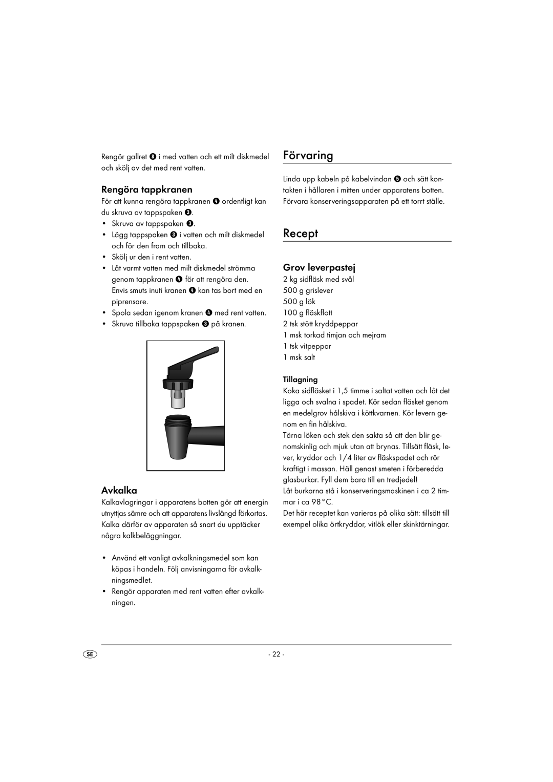 Kompernass KH1135-01/08-V2 operating instructions Förvaring, Recept, Rengöra tappkranen, Avkalka, Grov leverpastej 