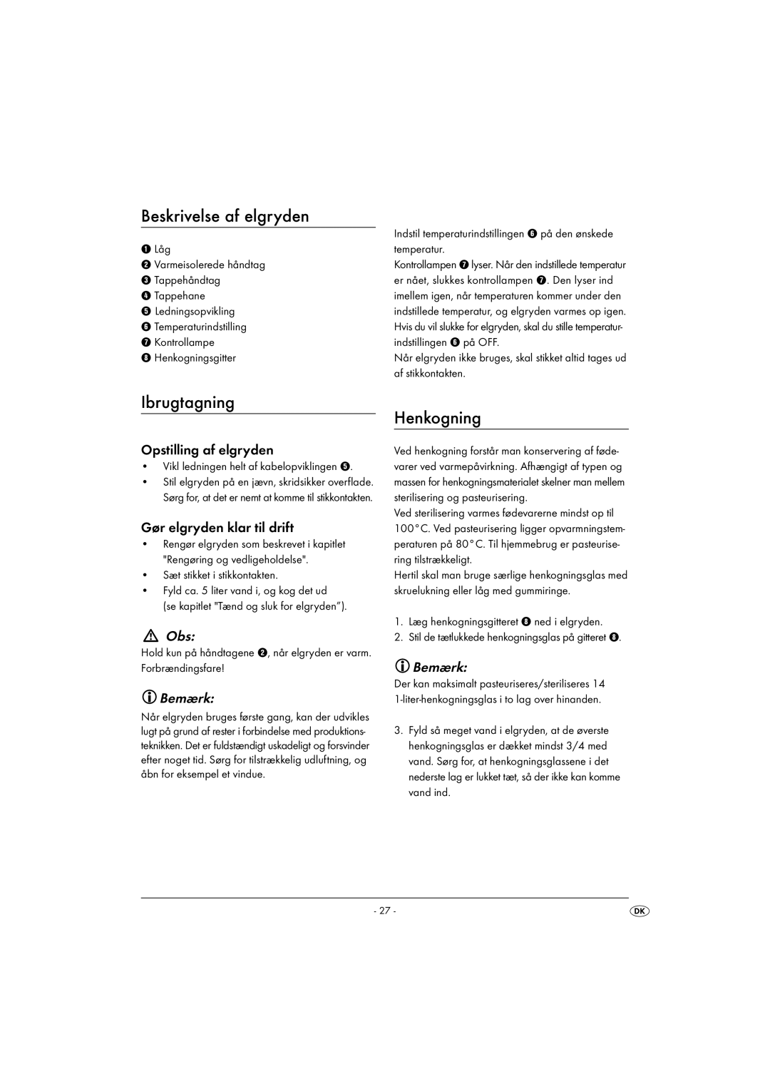 Kompernass KH1135-01/08-V2 operating instructions Beskrivelse af elgryden, Ibrugtagning, Henkogning, Obs, Bemærk 