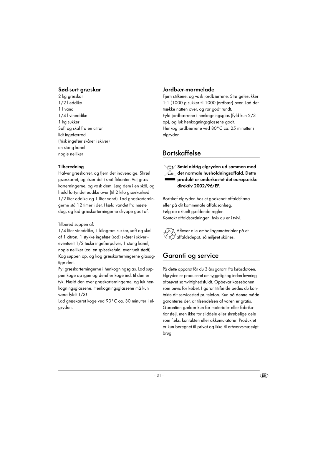 Kompernass KH1135-01/08-V2 operating instructions Bortskaffelse, Garanti og service, Sød-surt græskar, Jordbær-marmelade 