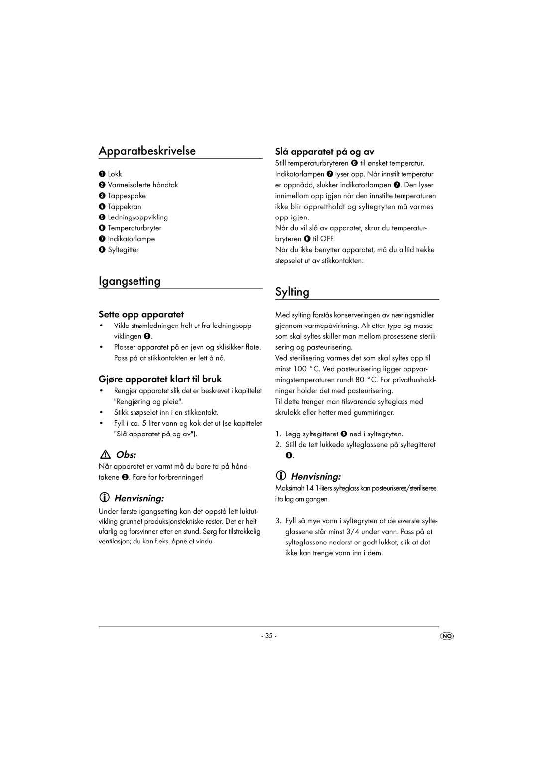 Kompernass KH1135-01/08-V2 operating instructions Apparatbeskrivelse, Igangsetting, Sylting, Henvisning 