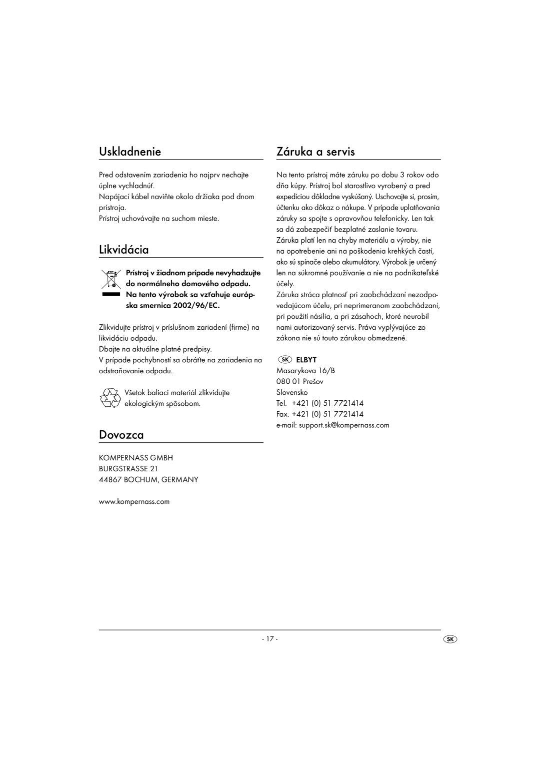 Kompernass KH1163 operating instructions Uskladnenie Záruka a servis, Likvidácia, Dovozca, Mail support.sk@kompernass.com 