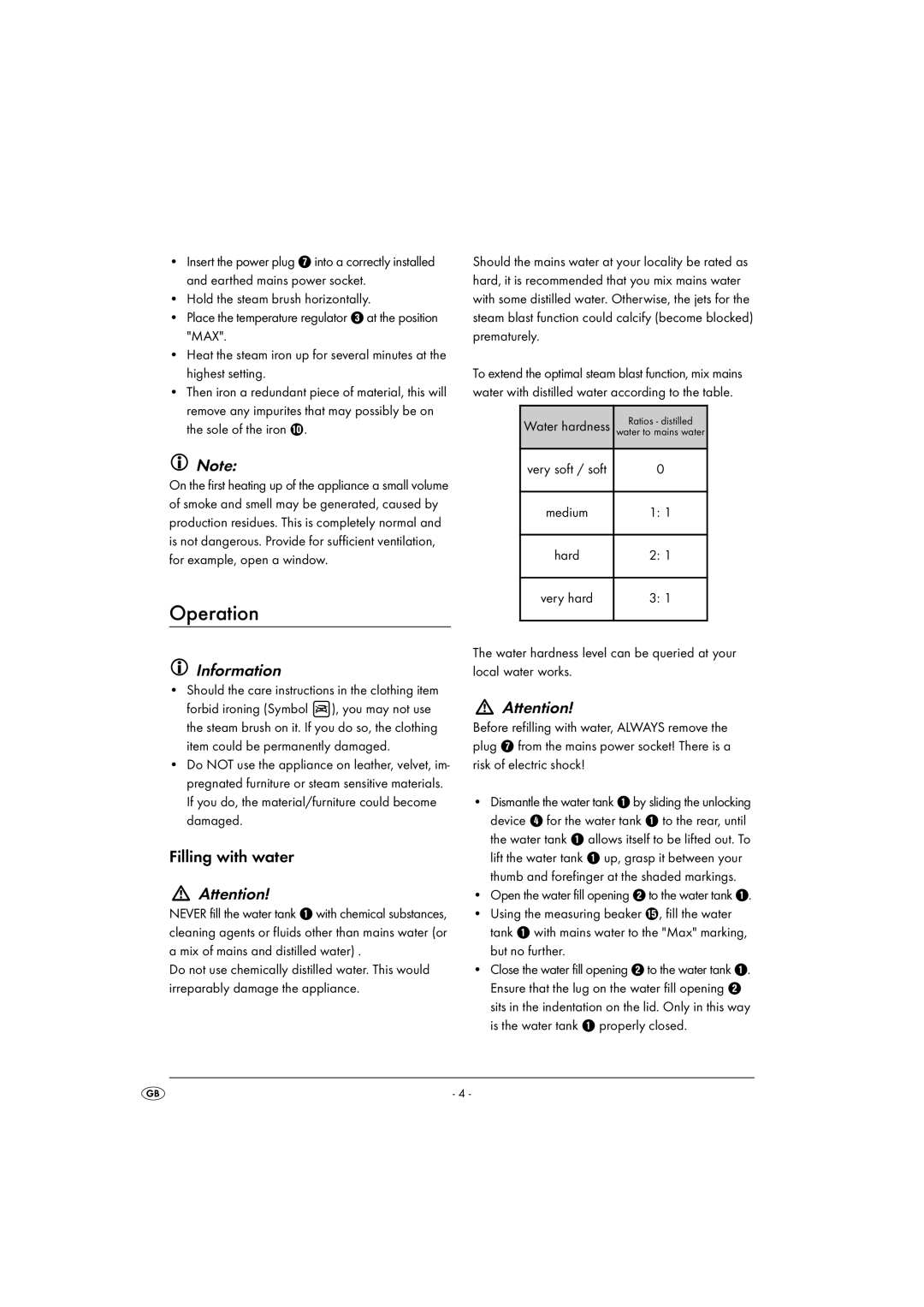 Kompernass KH1270-06/08-V6 operating instructions Operation, Information, Filling with water, Medium Hard 